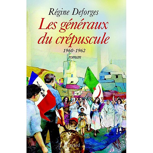 Les généraux du crépuscule - La Bicyclette bleue, tome 9 (Edition brochée) / Littérature Française, Régine Deforges