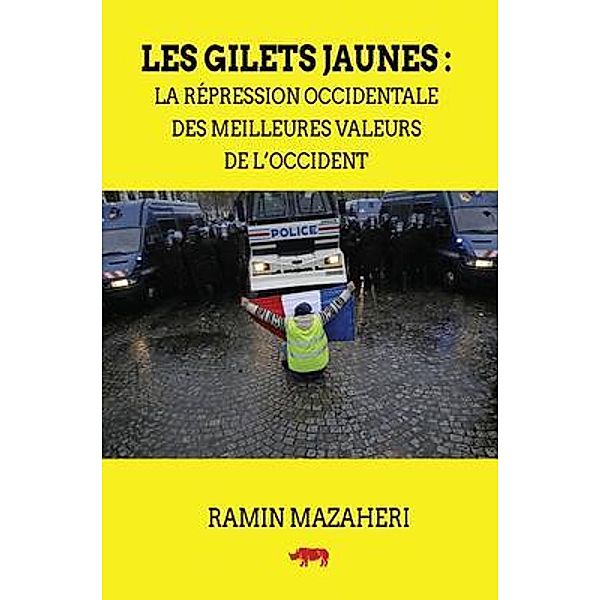 Les Gilets Jaunes, Ramin Mazaheri