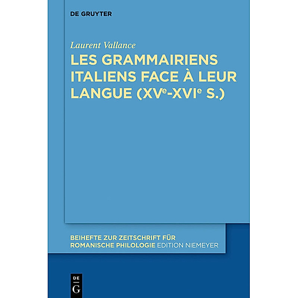Les grammairiens italiens face à leur langue (15e-16e s.), Laurent Vallance