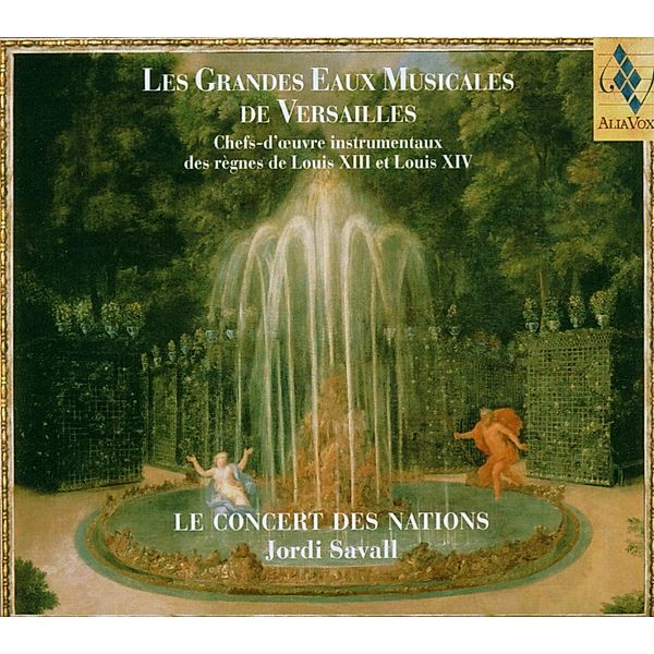 Les Grandes Eaux Musicales De, Savall, Le Concert des Nations