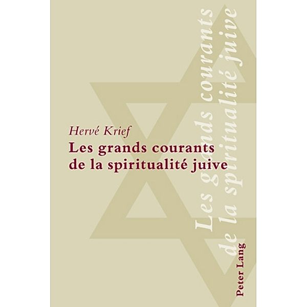 Les grands courants de la spiritualité juive, Hervé Krief