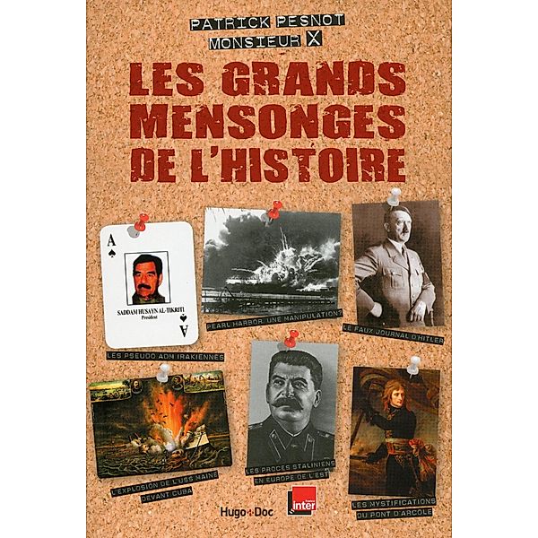 Les grands mensonges de l'histoire / Hors collection, Patrick Pesnot