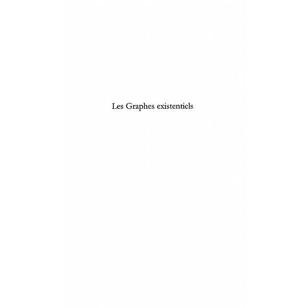 LES GRAPHES EXISTENTIELS / Hors-collection, Herve Krief