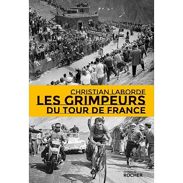 Les Grimpeurs du Tour de France, Christian Laborde