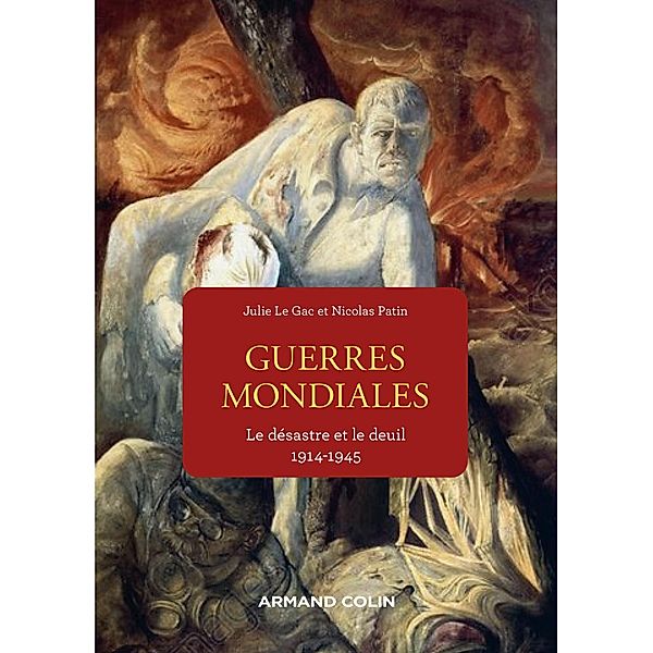 Les guerres mondiales / Mnémosya, Nicolas Patin, Julie Le Gac