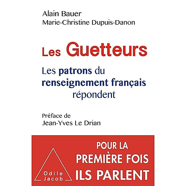 Les Guetteurs, Bauer Alain Bauer