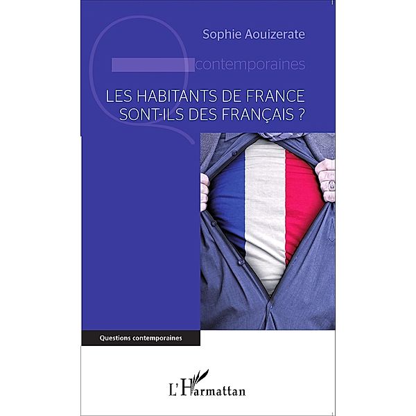 Les habitants de France sont-ils des Francais?, Aouizerate Sophie Aouizerate