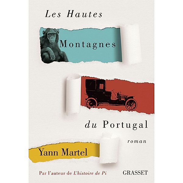 Les Hautes Montagnes du Portugal / Littérature Etrangère, Yann Martel