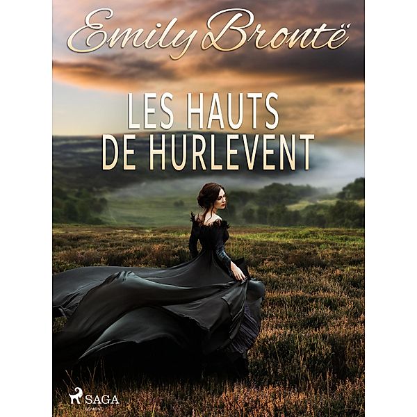 Les Hauts de Hurlevent, Emily Brontë