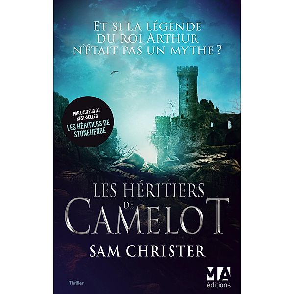 Les Héritiers de Camelot, Sam Christer