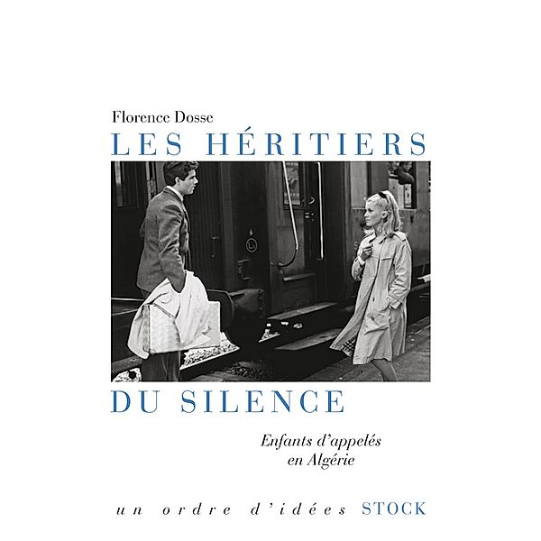 Les héritiers du silence / Essais - Documents, Florence Dosse