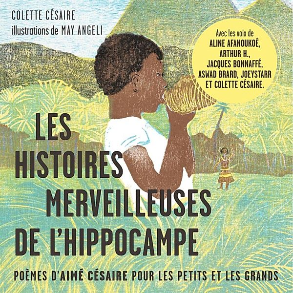 Les histoires merveilleuses de l'hippocampe, Aimé Césaire, Colette Césaire