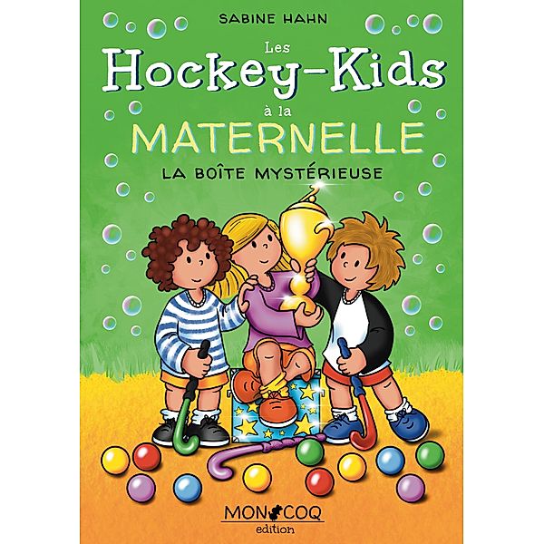 Les Hockey-Kids à la maternelle, Sabine Hahn