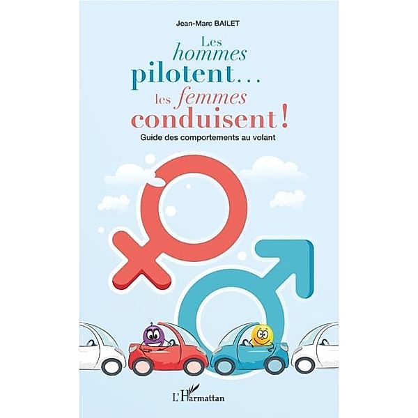 Les hommes pilotent... les femmes conduisent !