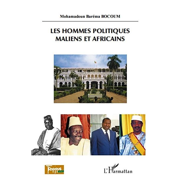 Les hommes politiques maliens et africains, Mohamadoun Barema Bocoum Mohamadoun Barema Bocoum