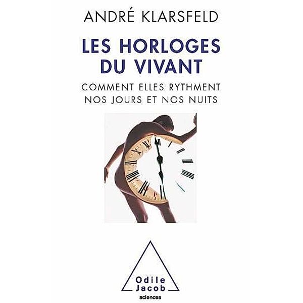 Les Horloges du vivant, Klarsfeld Andre Klarsfeld