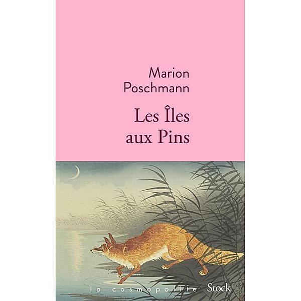 Les îles aux pins / La cosmopolite, Marion Poschmann