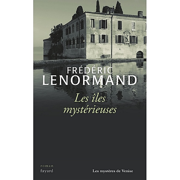 Les îles mystérieuses / Littérature Française, Frédéric Lenormand