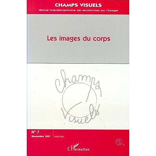 LES IMAGES DU CORPS / Hors-collection, Collectif