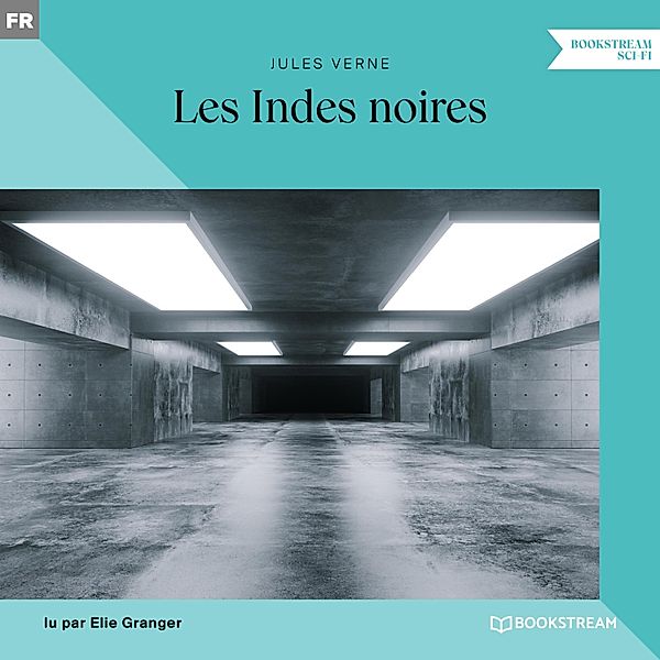 Les Indes noires, Jules Verne