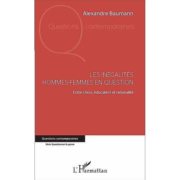 Les inégalités hommes-femmes en question, Baumann Alexandre Baumann