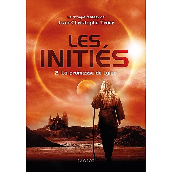 Les Initiés - La promesse de Lylas / Les initiés Bd.2, Jean-Christophe Tixier