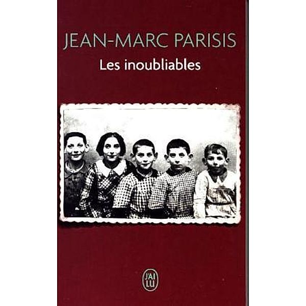 Les inoubliables, Jean-Marc Parisis