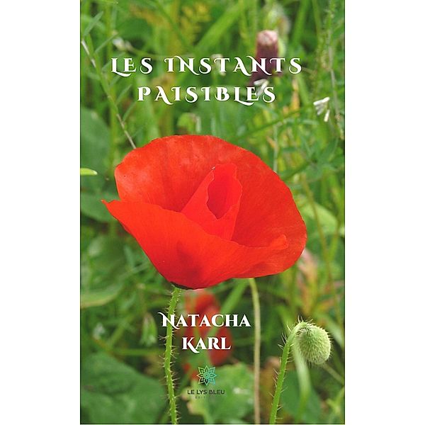 Les instants paisibles, Natacha Karl