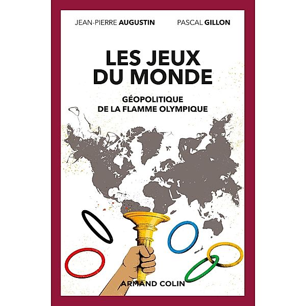 Les jeux du monde / Objectif Monde, Jean-Pierre Augustin, Pascal Gillon