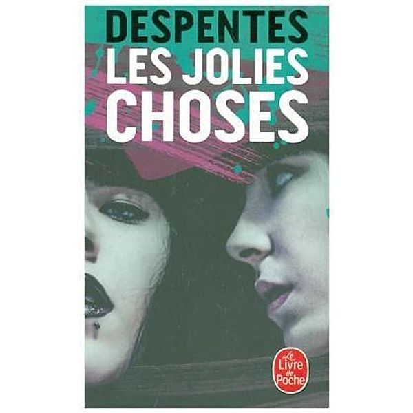 Les jolies choses, Virginie Despentes