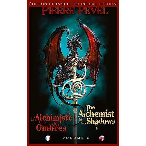 Les Lames du Cardinal, T2 : L'Alchimiste des Ombres / The Alchemist in the Shadows / Les Lames du Cardinal Bd.2, Pierre Pevel