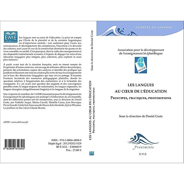 Les langues au coeur de l'éducation, Coste Daniel (Association pour le Developement de l'Enseignement Bi-/plurilingue) Adeb