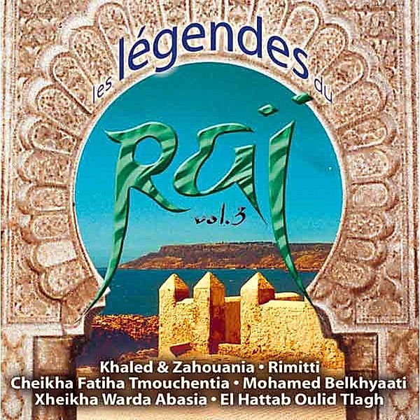 Les Legendes Du Rai 3, Diverse Interpreten