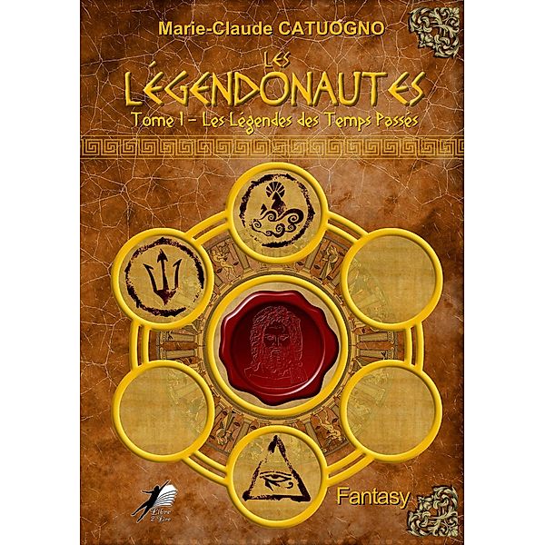 Les Légendonautes-Tome 1, Marie-Claude Catuogno