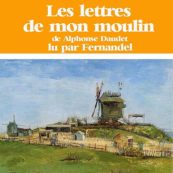 Les lettres de mon moulin, Alphonse Daudet
