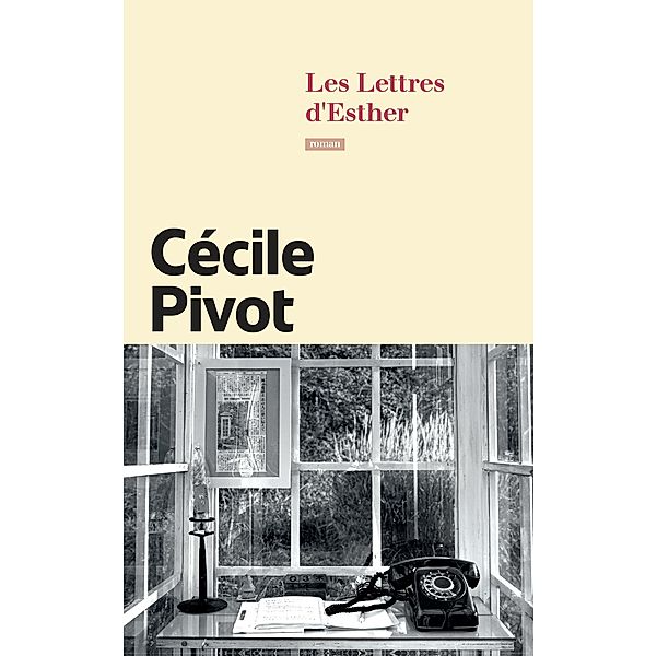 Les Lettres d'Esther, Cécile Pivot