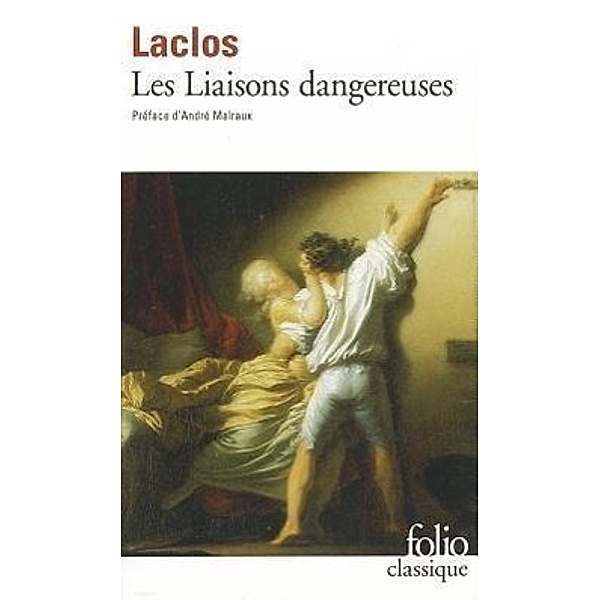 Les liaisons dangereuses, Pierre A. Fr. Choderlos de Laclos