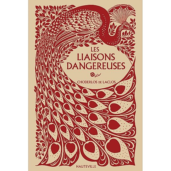 Les Liaisons dangereuses (Collector) / Hauteville Classiques, Pierre Choderlos de Laclos
