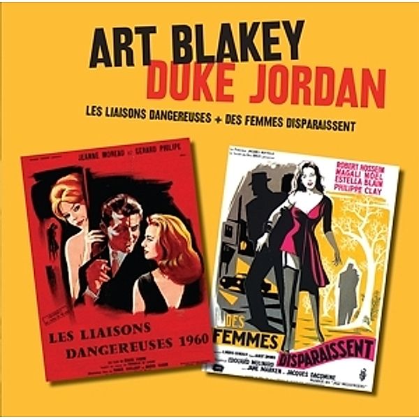 Les Liaisons Dangereuses+Des Femmes Disparaissent, Art & Jordan,Duke Blakey
