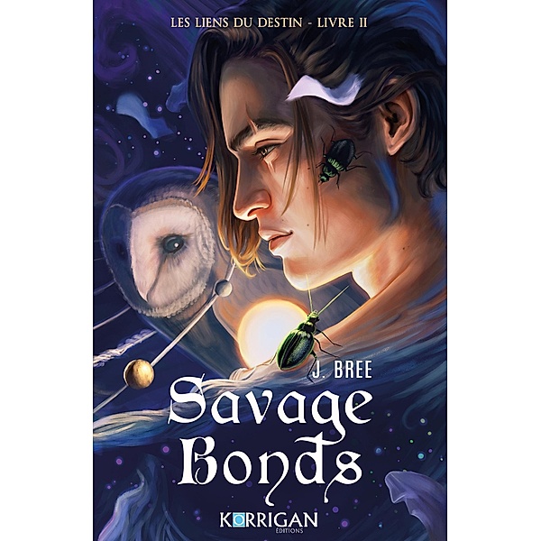 Les liens du destin / Savage Bonds Bd.2, J. Bree