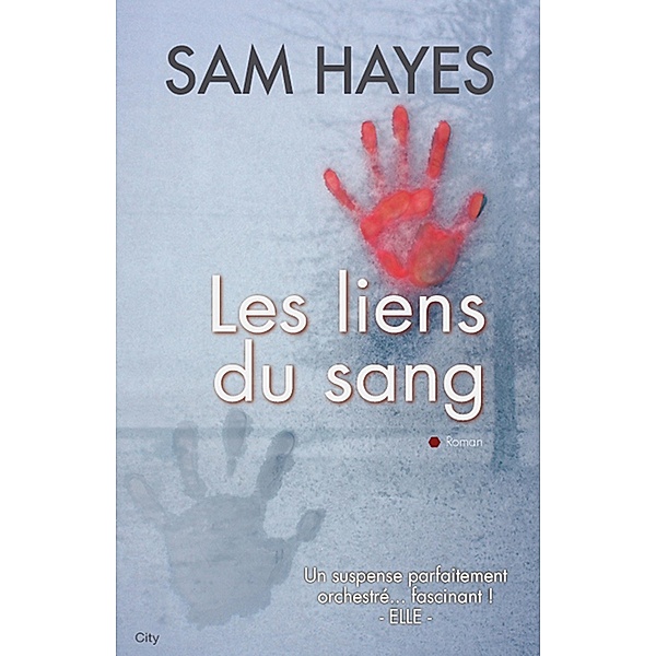 Les liens du sang, Sam Hayes
