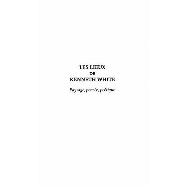 LES LIEUX DE KENNETH WHITE / Hors-collection, Olivier Delbard