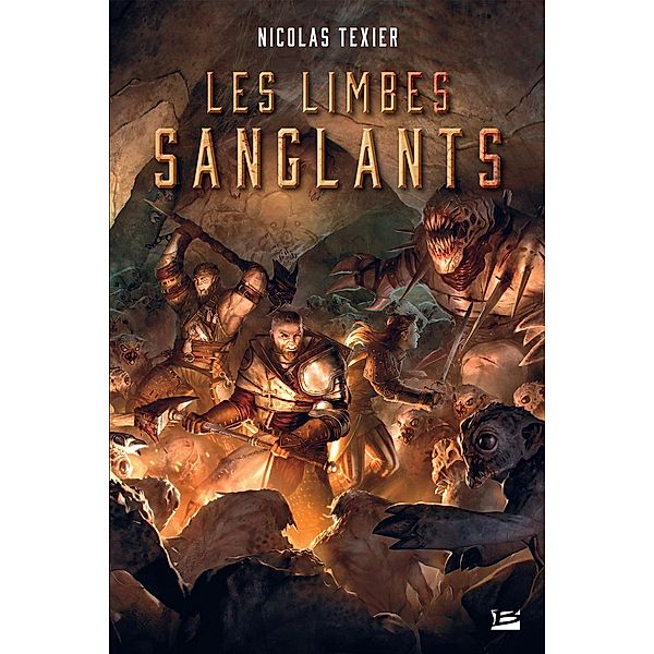 Les Limbes sanglants / Bragelonne, Nicolas Texier