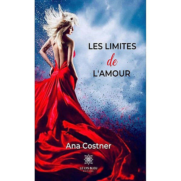 Les limites de l'amour, Ana Costner