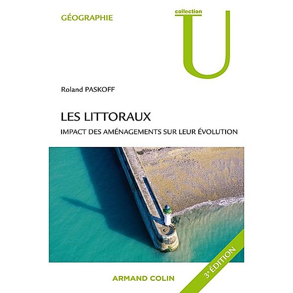 Les littoraux / Géographie, Roland Paskoff