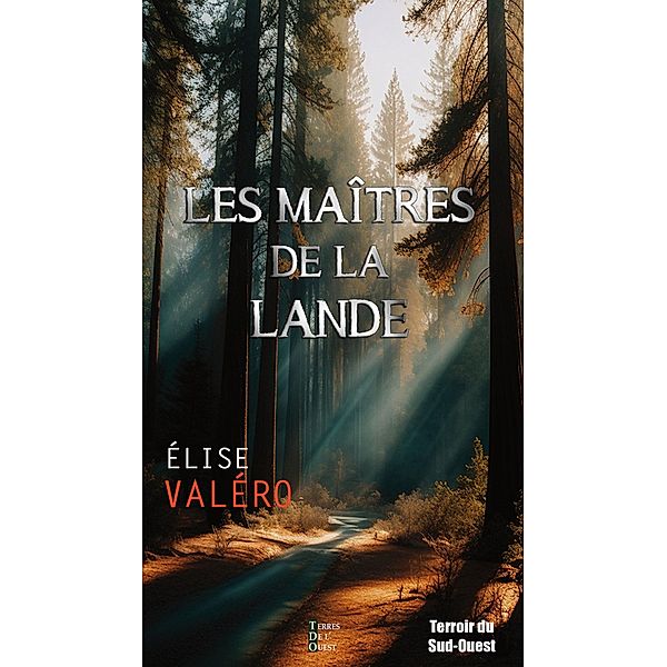 Les maîtres de la lande, Élise Valéro