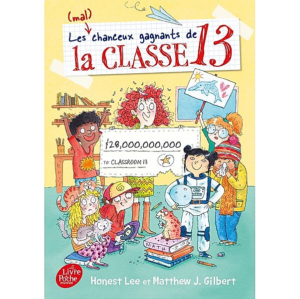 Les (mal)chanceux gagnants de la Classe 13 / Contemporain, Honest Lee, Matthew J. Gilbert