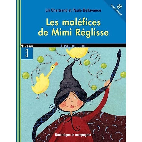 Les malefices de Mimi Reglisse / Dominique et compagnie, Lili Chartrand