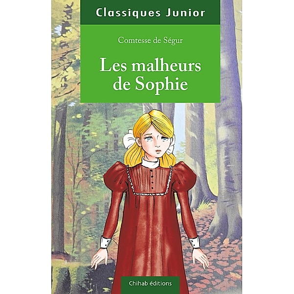 Les malheurs de Sophie, Comtesse de Ségur