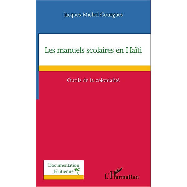 Les manuels scolaires en Haiti, Gourgues Jacques-Michel Gourgues